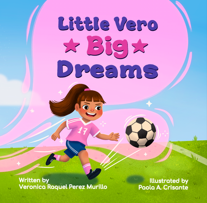 Little Vero, Big Dreams Hardcover
